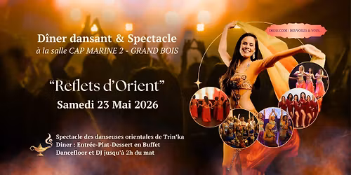 D\u00eener dansant & Spectacle - Reflets d'Orient