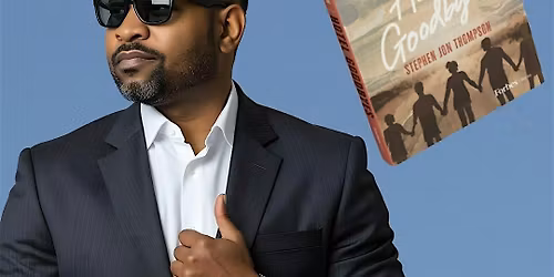 Hotel Goodbyes Book Signing w\/Stephen Jon Thompson