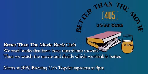 Better Than the Movie Book Club with (405) Brewing Co
