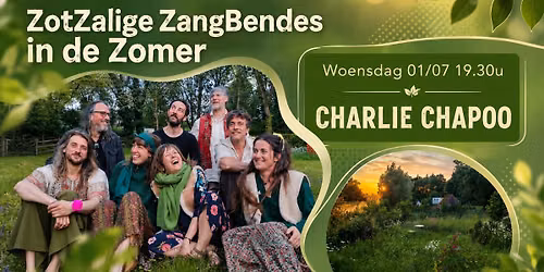ZotZalige ZangBendes in de Zomer - Charlie Chapoo