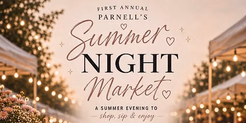 First Annual Parnell\u2019s Summer Night Market \u2728