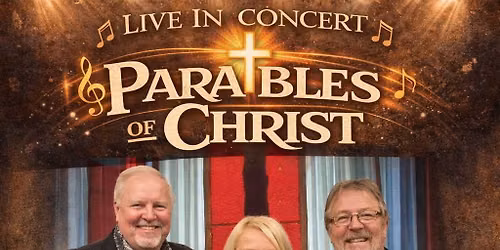 \ud83c\udfb6\u2728 PARABLES OF CHRIST IN CONCERT \u2728\ud83c\udfb6
