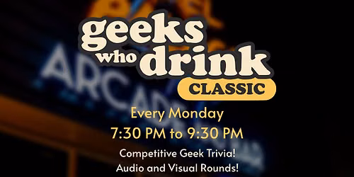 Geeks Who Drink: Classic Trivia Night @ Pixel Palace