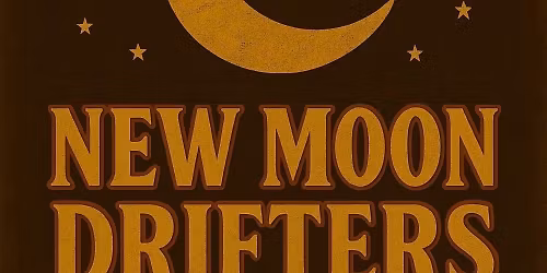 New Moon Drifters