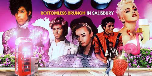 80s Bottomless Brunch With Live Entertainment!!