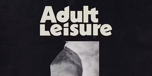 N&D Showcase: Adult Leisure