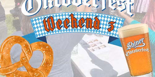 Oktoberfest Weekend 3🍗🍺🥨