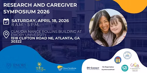 2026 Emory Down Syndrome Research and Caregiver Symposium
