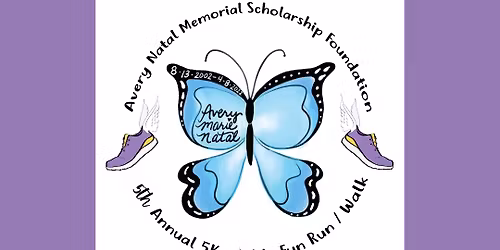 5th Annual Avery Natal Scholarship Foundation 5k\/1-Mile Fun Run 