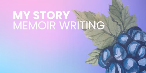 My Story: Memoir Writing