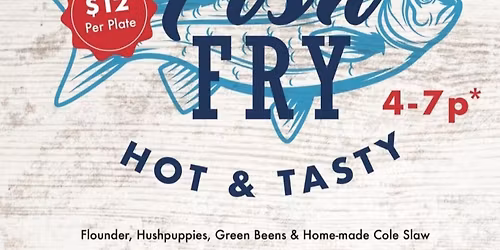 First Friday Fish Fry - Nov 7th