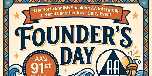 Unity Event- Baja Norte\u2019s 2nd Founder\u2019s Day\n91 Years June 10