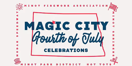 Fourth of July Celebrations in Minot