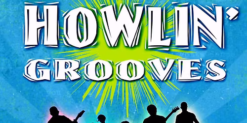 Live Band: Howlin Grooves