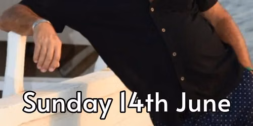 Sunday 14th June. Just Gary, personality vocalist.