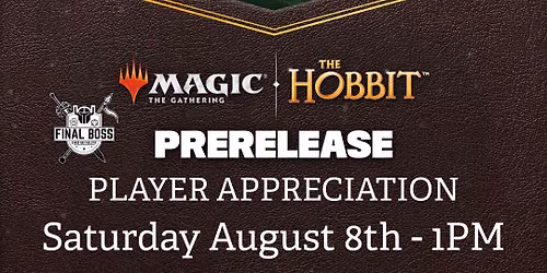 MTG THE HOBBIT PLAYER APPRECIATION PRERELEASE