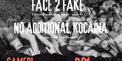 SMOKEBOMB + FACE 2 FAKE + NO ADDITIONAL KOKAINA @ B21