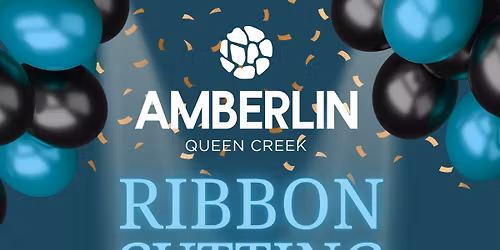 \u2728Amberlin Queen Creek Ribbon Cutting!  Chamber of Commerce