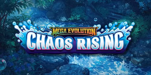 Pok\u00e9mon TCG: Mega Evolution \u2013 Chaos Rising Prerelease