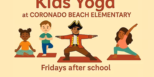 Kids Yoga @ Coronado Beach Elementary 