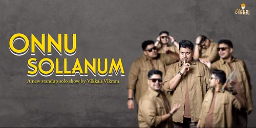 Onnu Sollanum - A Tamil Stand Up Comedy Show