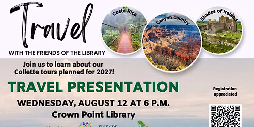 Travel the World with the Friends of the Crown Point Library: 2027 Collette Tours Presentation
