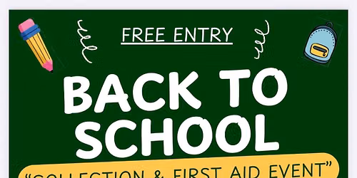 Feed & Fortify Back to School Drive- FREE TO ATTEND 