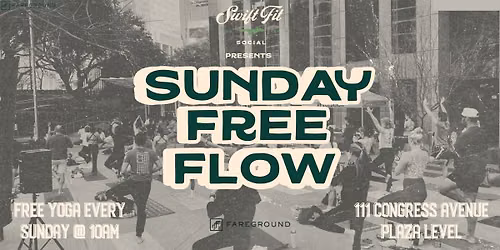Sunday Free Flow at Fareground