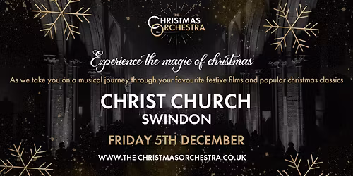 \ud83c\udfb6\ud83c\udf84The Christmas Orchestra - SWINDON\ud83c\udf84\ud83c\udfb6