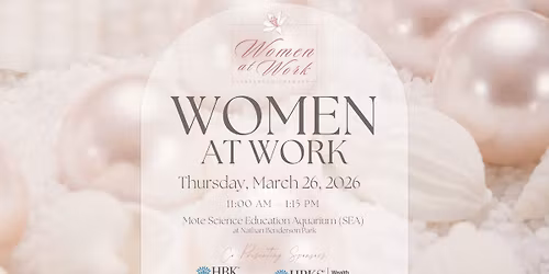 2026 Women at Work Presented by HBK CPAs & Consultants & HBKS Wealth Advisors