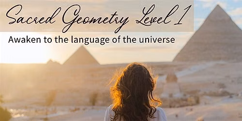 Sacred Geometry: Level 1