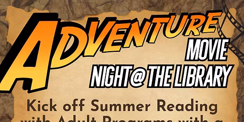Summer Reading Kick Off Movie Night!