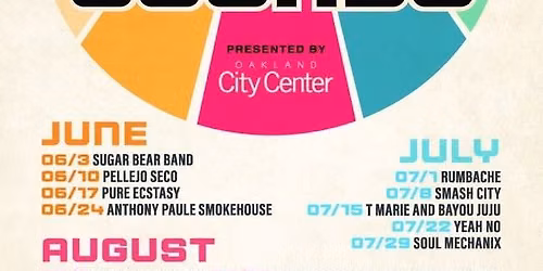 Soul Mechanix at Oakland City Center Summer Sounds on July 29th!