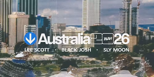 Blah Records presents Black Josh, Lee Scott & Sly Moon LIVE in Perth
