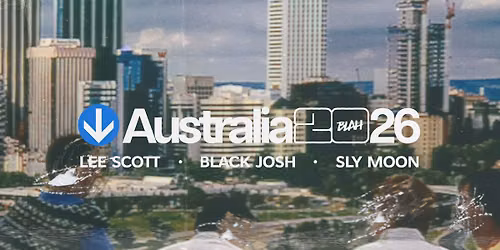 Blah Records presents Black Josh, Lee Scott & Sly Moon LIVE in Perth
