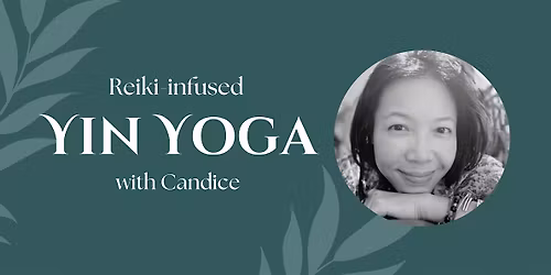 The Art of Being: A Beginner Trauma-Informed Reiki-infused Yin Yoga