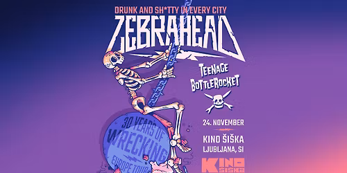 ZEBRAHEAD + Teenage Bottlerocket @ Kino \u0160i\u0161ka 