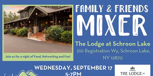 Friends & Family Mixer at The Lodge at Schroon Lake