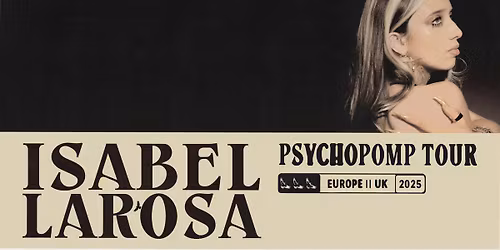 Isabel LaRosa - Psychopomp Tour