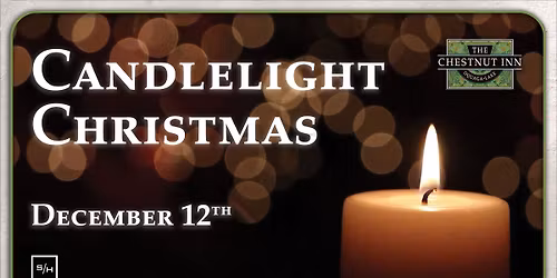 Candlelight Christmas at The Chestnut Inn