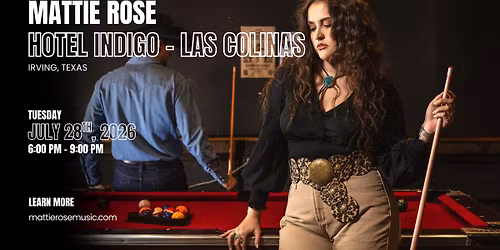 Mattie Rose: Irving, TX