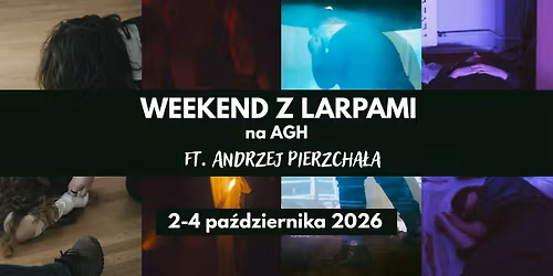 Weekend z larpami na AGH - ft. Andrzej Pierzcha\u0142a