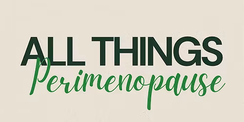 Perimenopause Talk Series - at TaylorMade Wellness