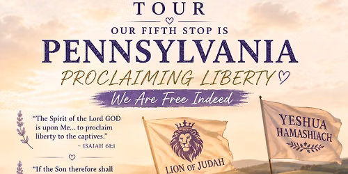 Pennsylvania: Proclaiming Liberty \u2022 We are Free Indeed
