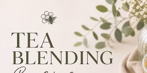 Tea Blending Basics