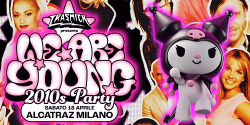 Trashick presents: We are young \ud83d\udc9e\ud83e\udea9\u26a1\ufe0f 2010s party