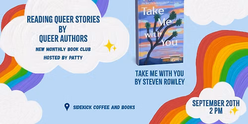 Reading Queer Stories by Queer Authors Book Club | Take Me with You by Steven Rowley