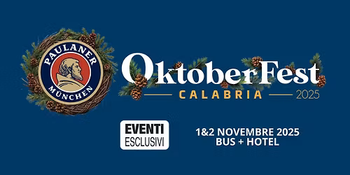 WEEK-END OKTOBERFEST CALABRA \ud83c\udf7b e CAMIGLIATELLO SILANO \ud83c\udf44\ud83c\udf30 " 1-2 NOVEMBRE 2025" PULLMAN ORGANIZZATI