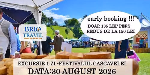 EXCURSIE 1 ZI VALEA DOFTANEI - FESTIVALUL CASCAVELEI SI CASTELUL IULIA HASDEU
