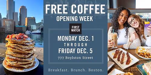 \ud83e\udd53 First Watch Grand Opening Week \ud83e\udd5e